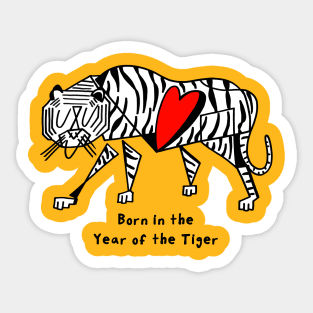 Born in the Year of the Tiger Sticker